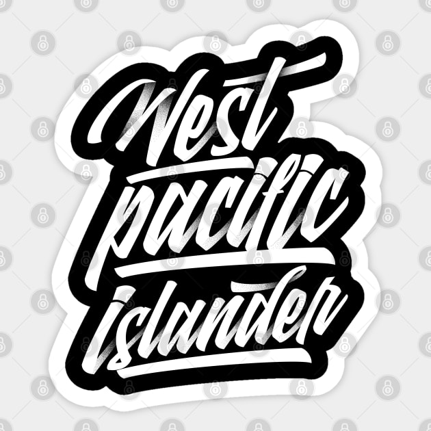 West Pacific Islander Sticker by Dailygrind